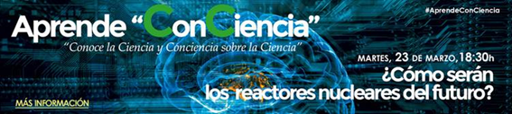 “¿Cómo serán los reactores nucleares del futuro?”