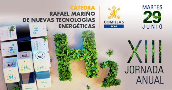 El Hidrógeno verde y su potencial – XIII Jornada Anual de la Cátedra Rafael Mariño de Nuevas Tecnologías Energéticas
